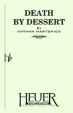 DEATH BY DESSERT